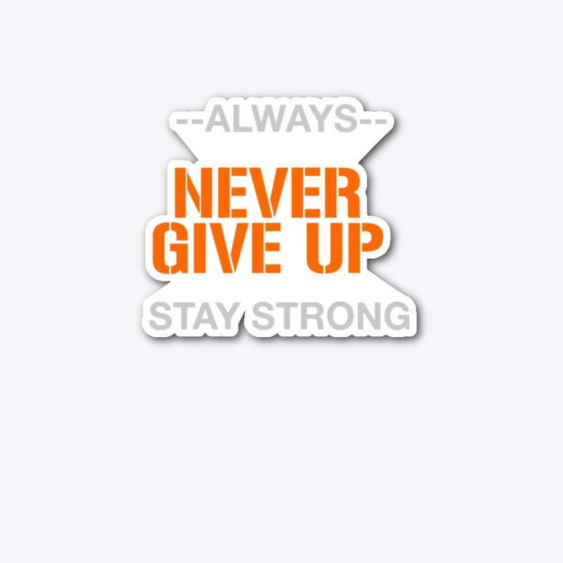 ALWAYS STAY STRONG 💪 🤘 