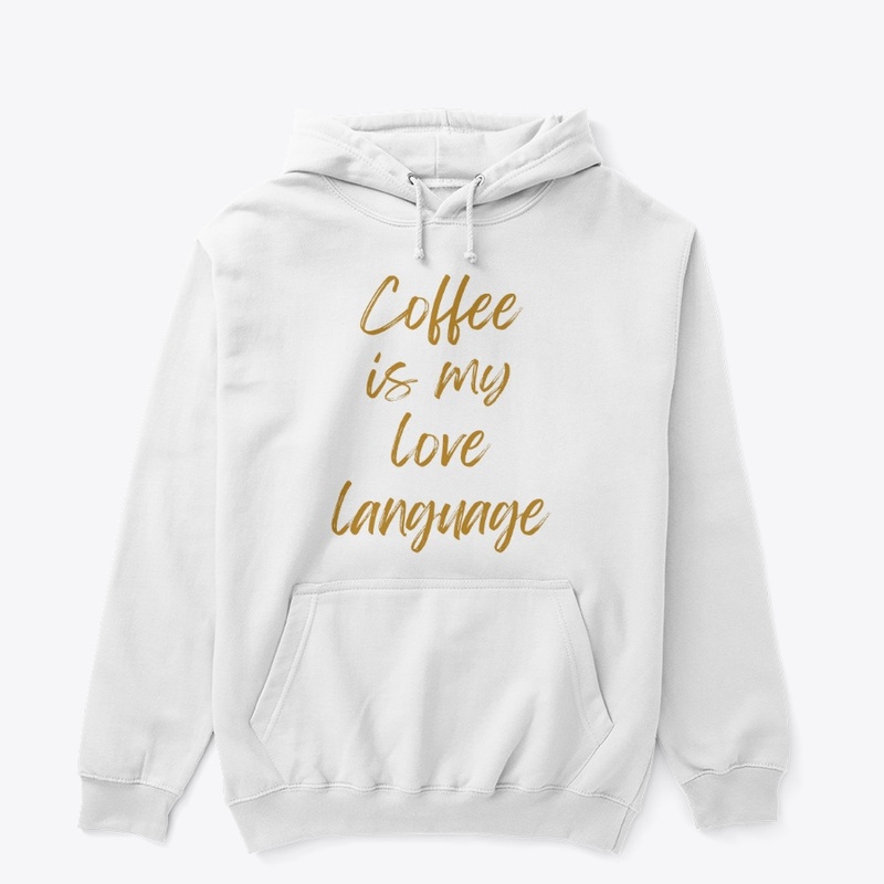 Coffee is my love language