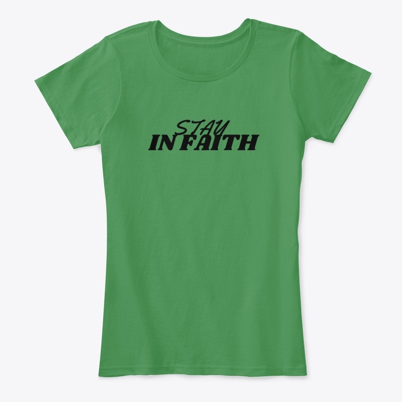 Stay In Faith