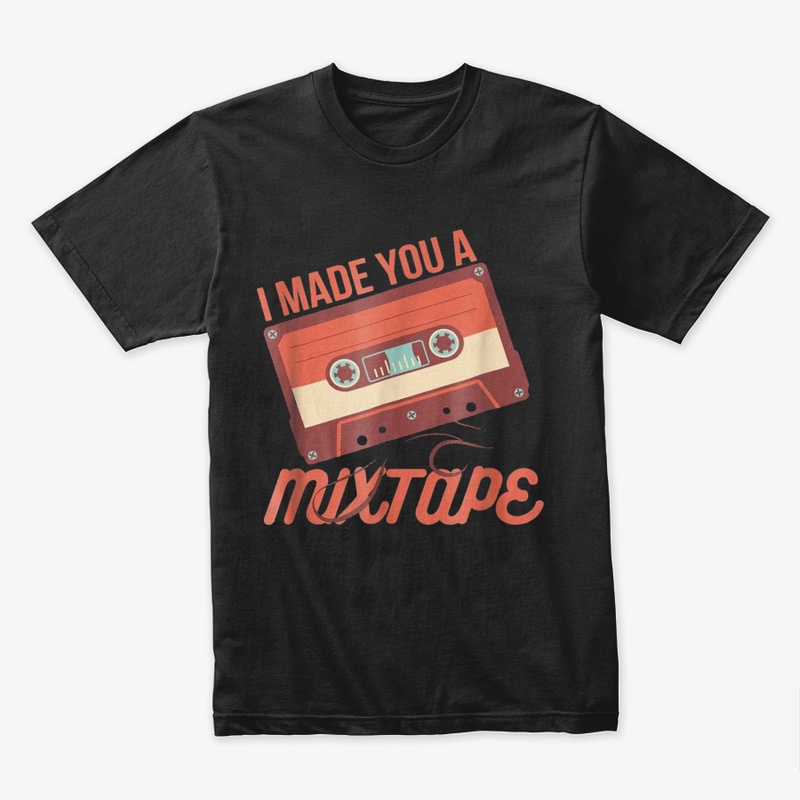 Retro 80S I Made You A Mix Tape