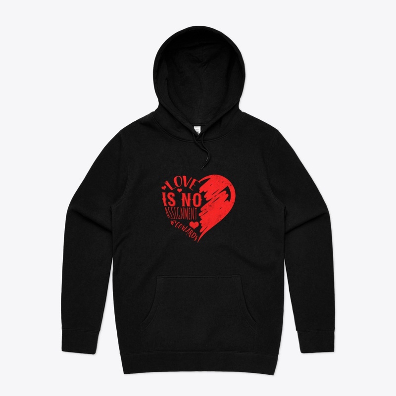 Love is no assignment cowards