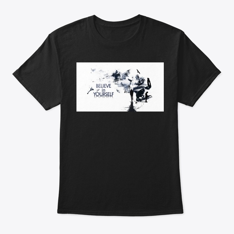 believe in your  self