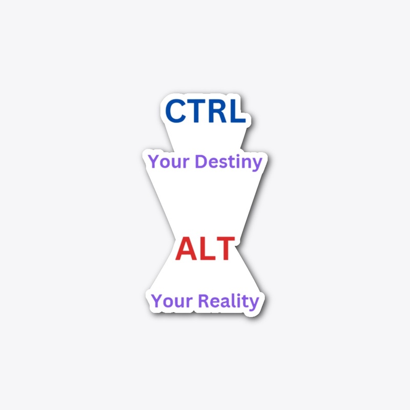 CTRL Your Destiny
