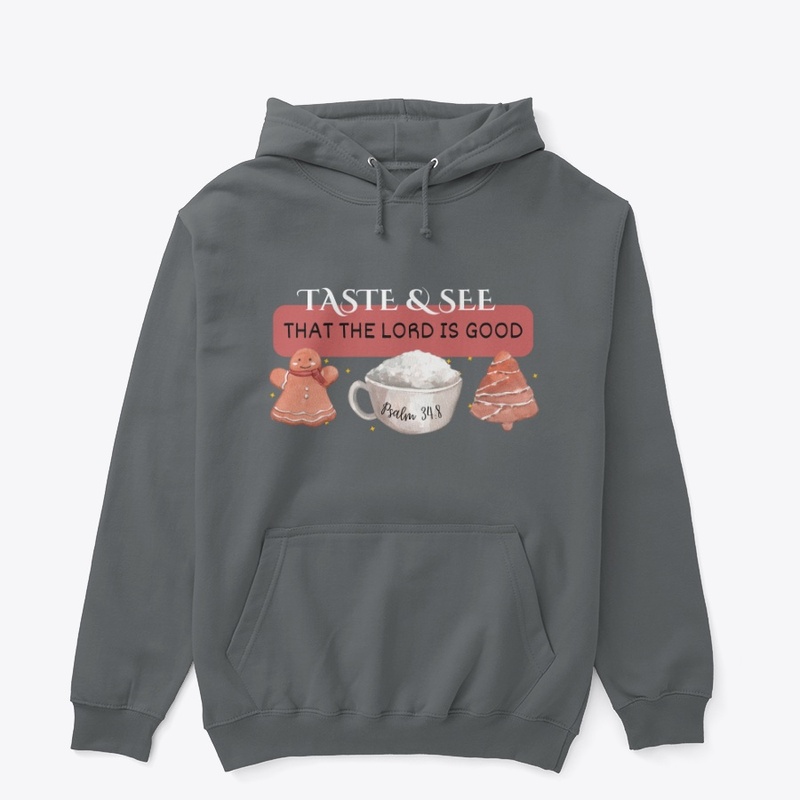 Taste and See | Black | T-shirt Hoodie