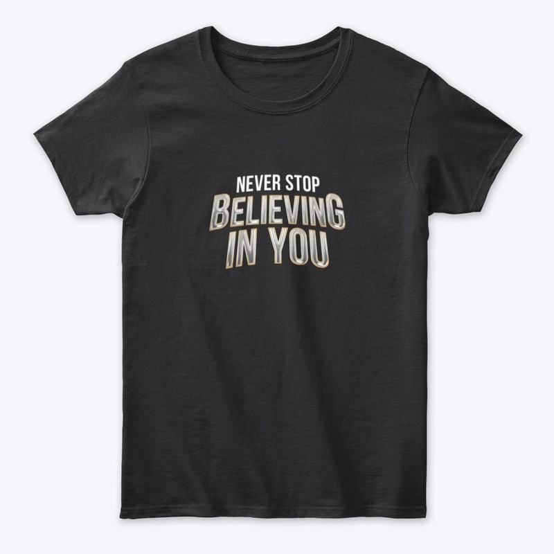 Never Stop, Believing In You