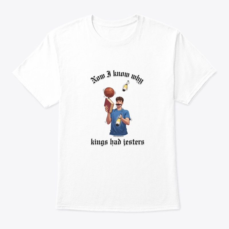 Now I Know Why Kings Had Jesters 