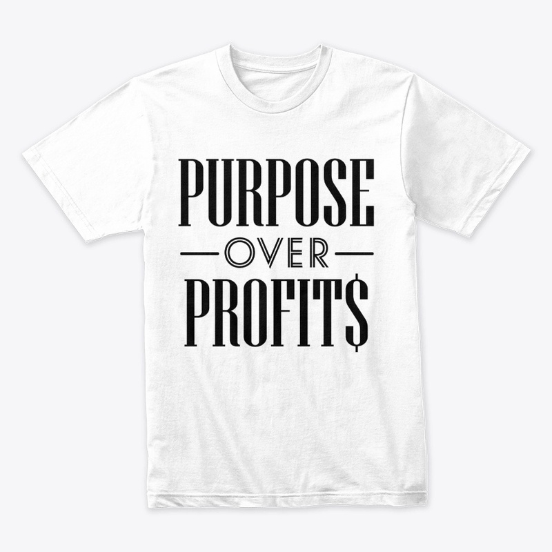 Purpose Over Profits
