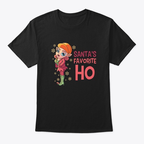 Santa's Favorite Ho With Cute Christmas  Black T-Shirt Front