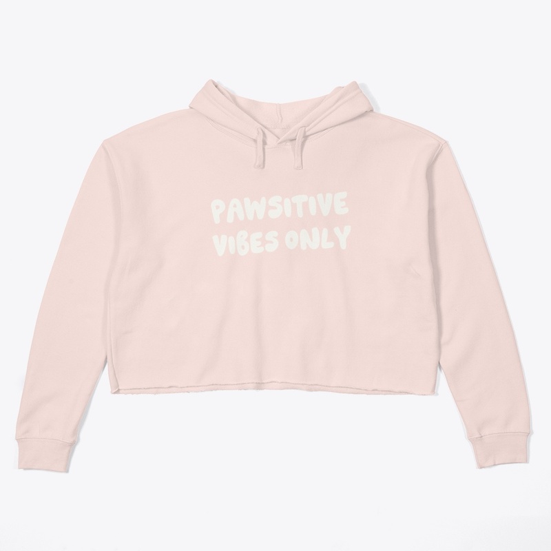 Pawsitive Vibes Only - w