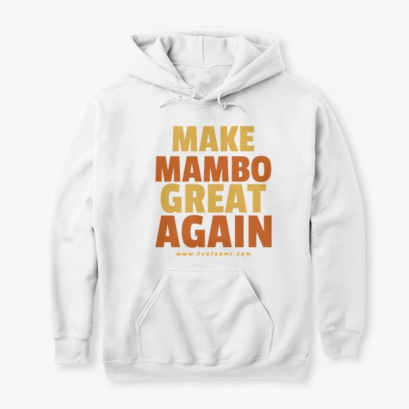 MAKE MAMBO GREAT