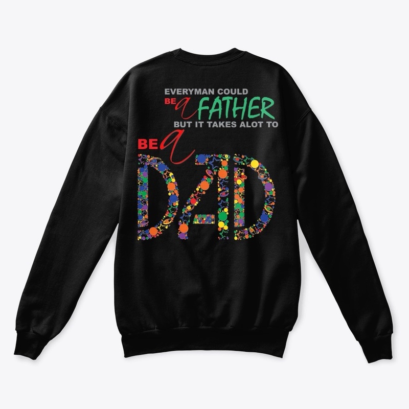 Be a Father - Be a Dad