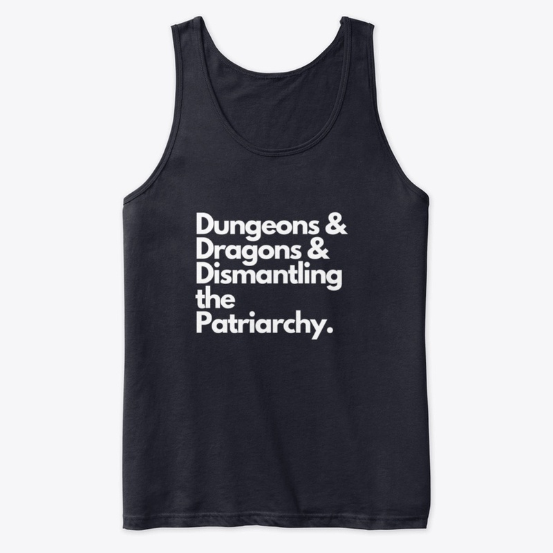 Dungeons and Dragons and Dismantling