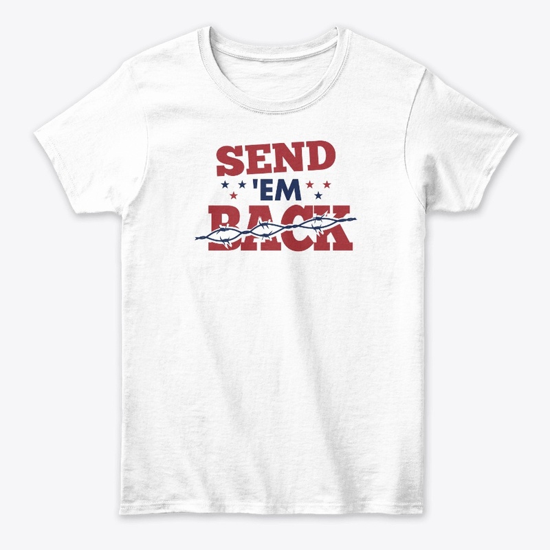 SEND "EM" BACK