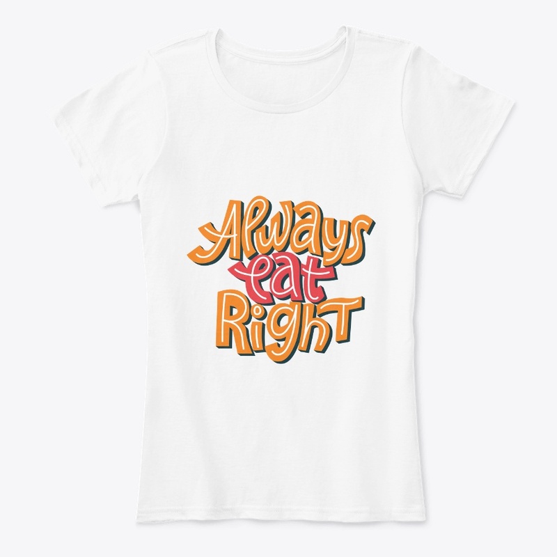 Always Eat Right Text