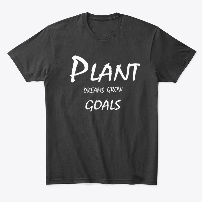 Plant Dreams, Grow Goals