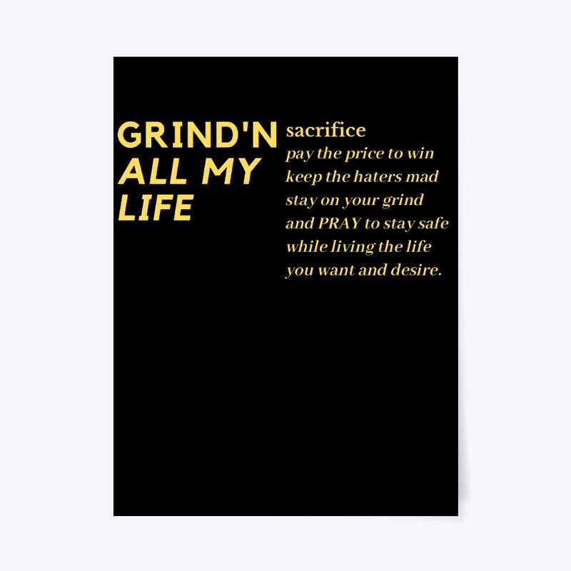 Grind'N All My Life