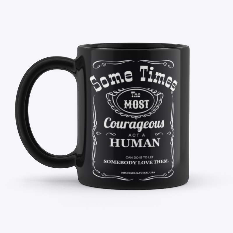 MICHAELXAVIER QUOTE MUG