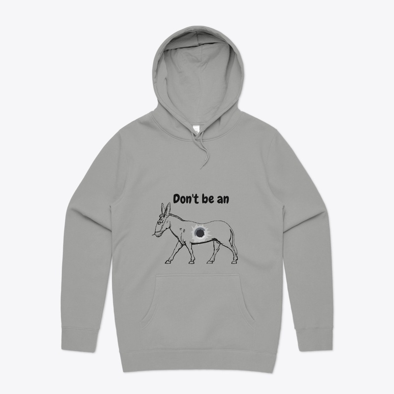 Don't be an...