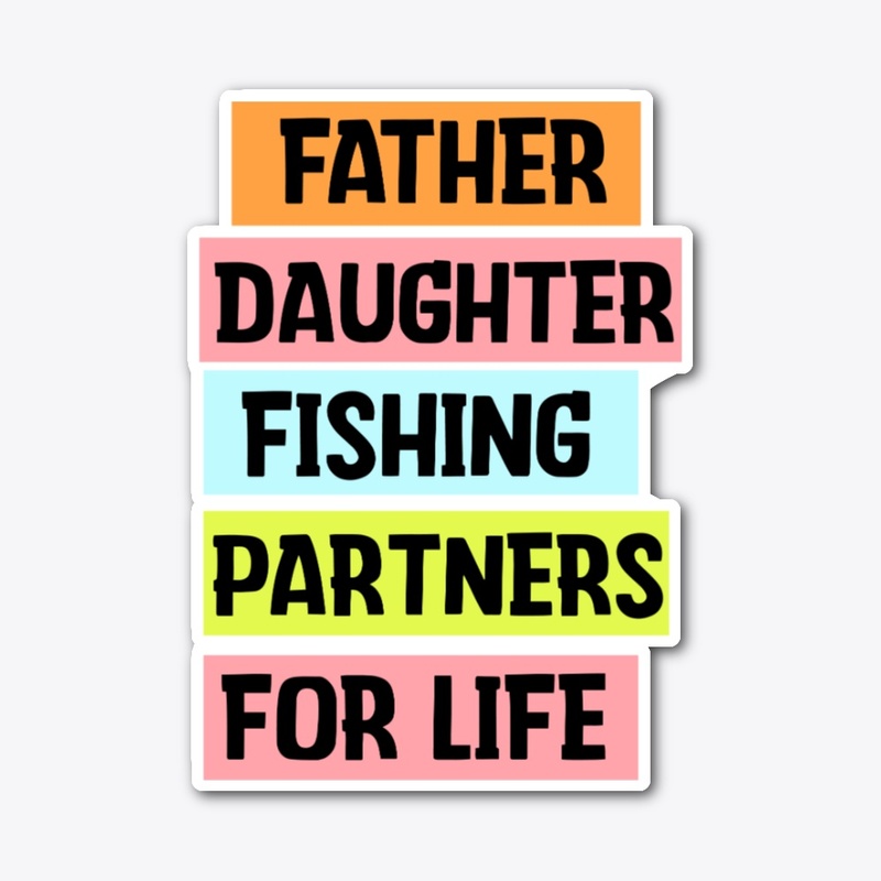 Funny Fishing Dad and Daughter Tshirt