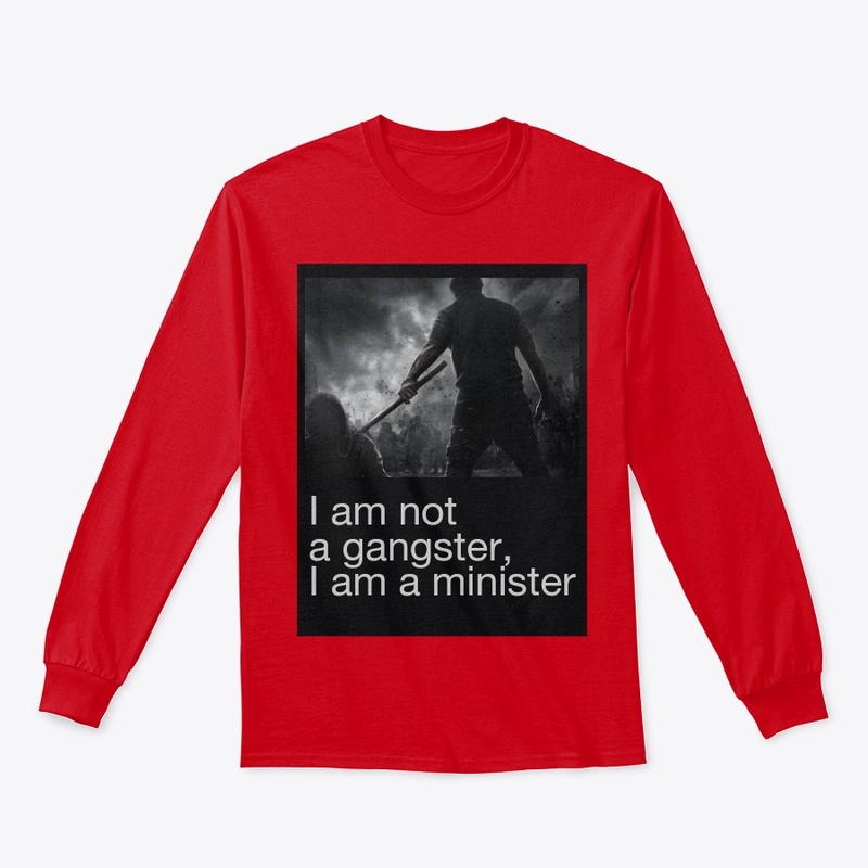 I am not a gangster I am a monster 