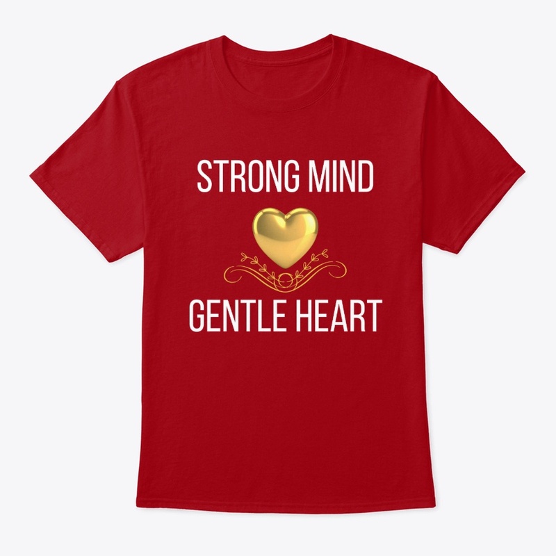 Strong Mind Gentle Heart