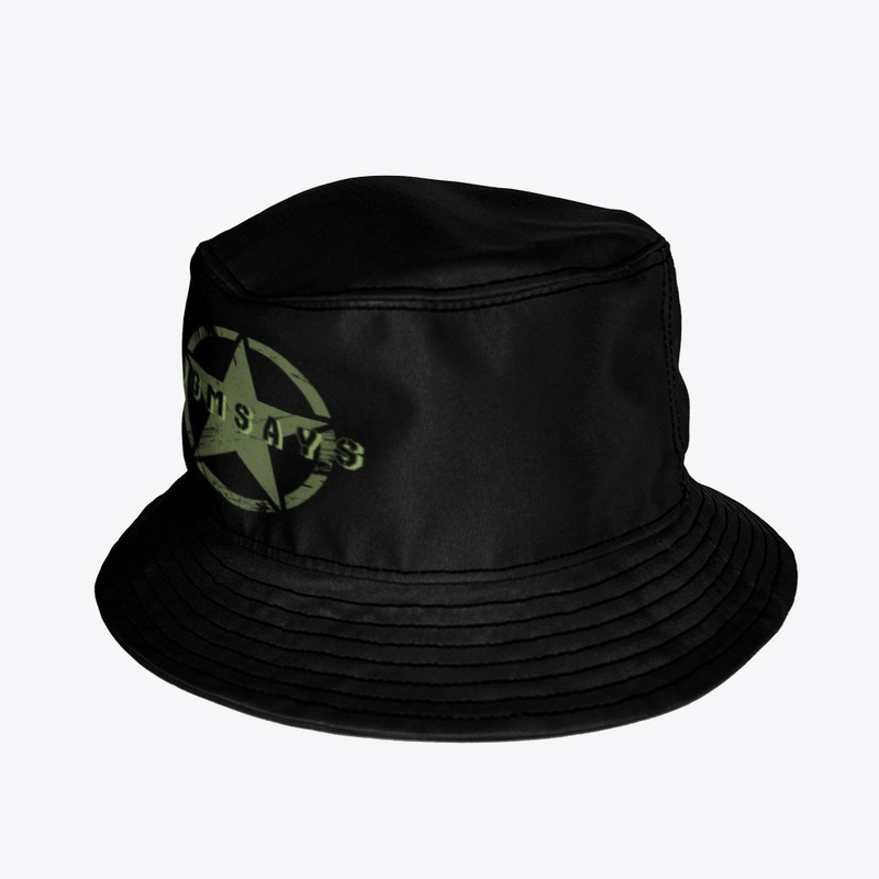 Sergeant Major Says - Bucket Hat - Bucket Hat - Bucket Hat - Bucket Hat