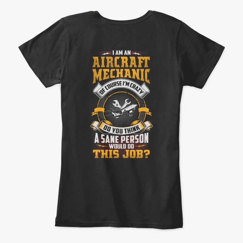 Crazy Aircraft Mechanic Shirt