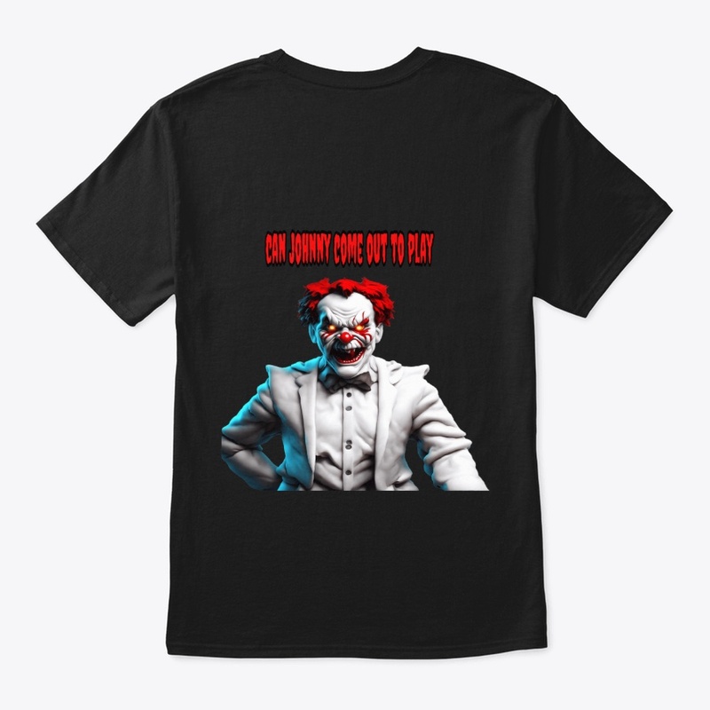 My clown just want's to play with johnny