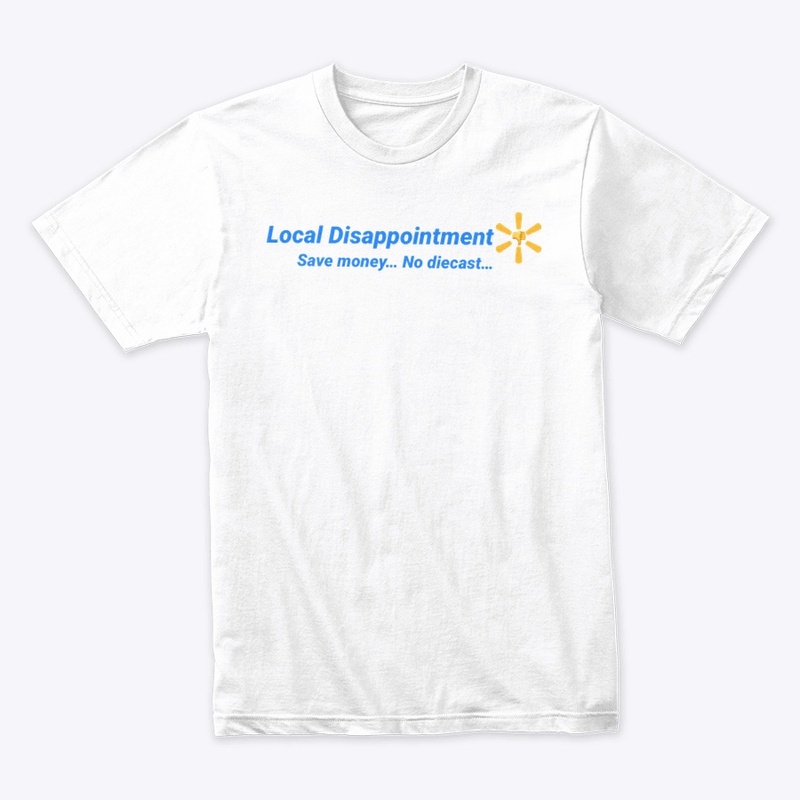 Local Disappointment Apparel