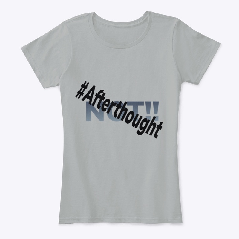 #Afterthought “NOT!”