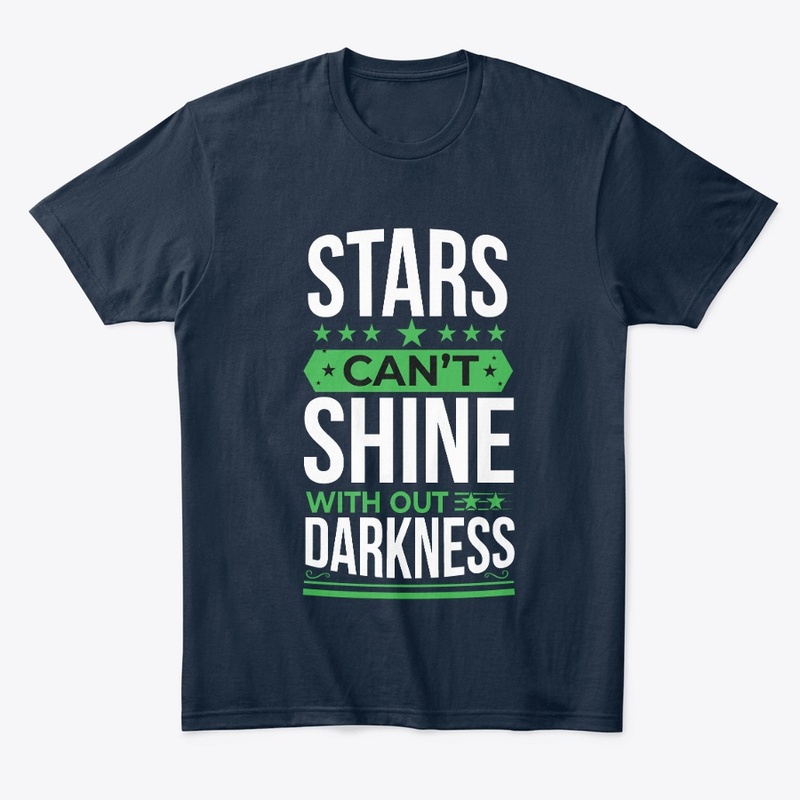 stars can'tshine wit out darkess t shirt