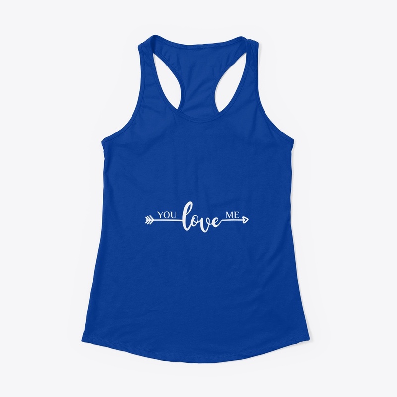 You Love Me