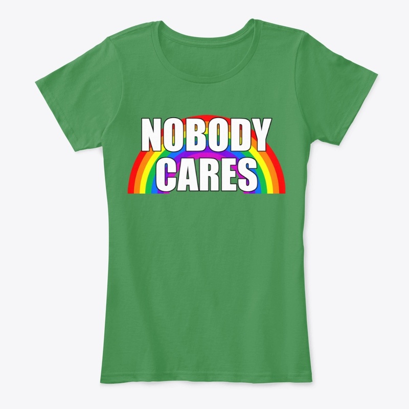 Nobody Cares!