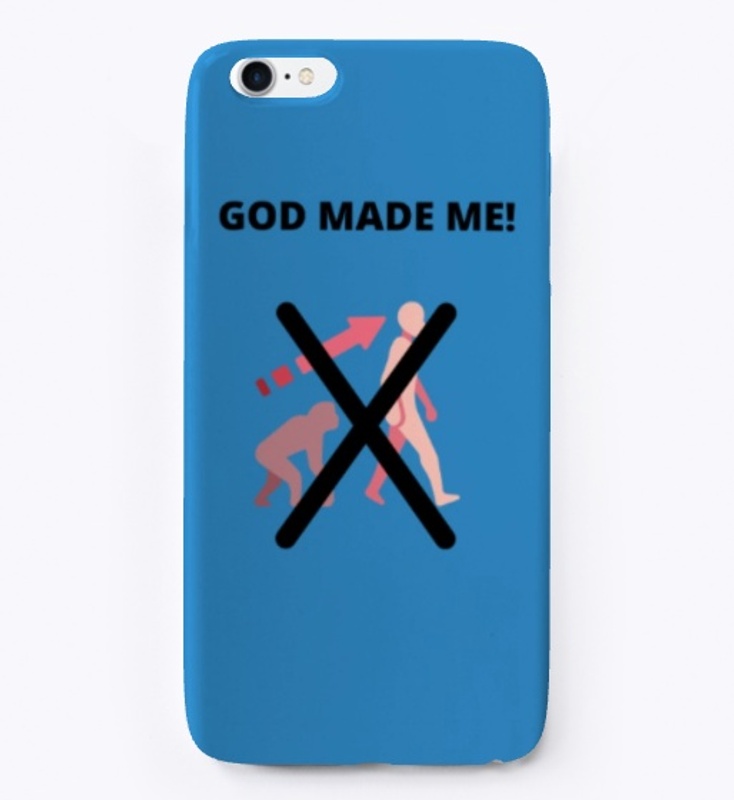 God Made Me!