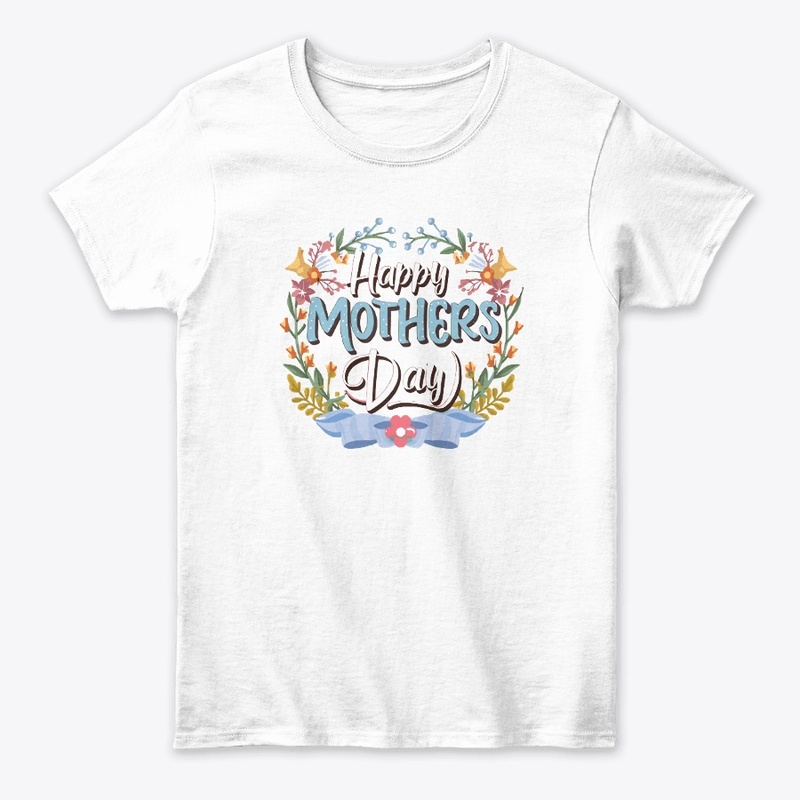 Happy Mother's Day T-shirt 