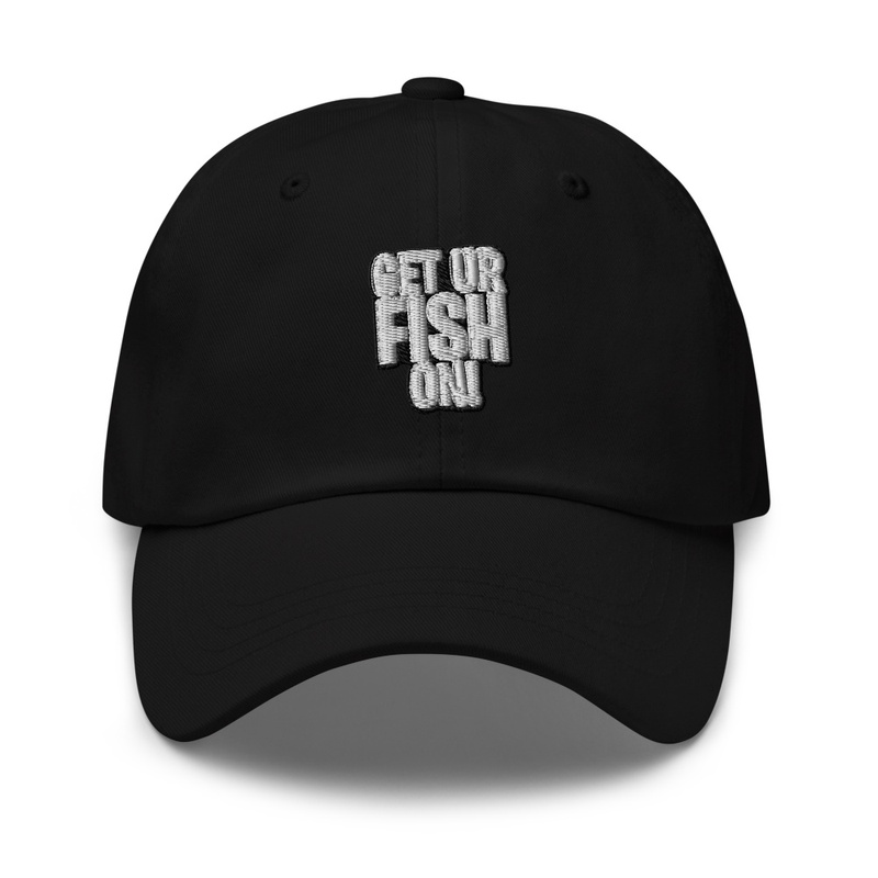 Get Ur Fish On DAD Hat Embroidered