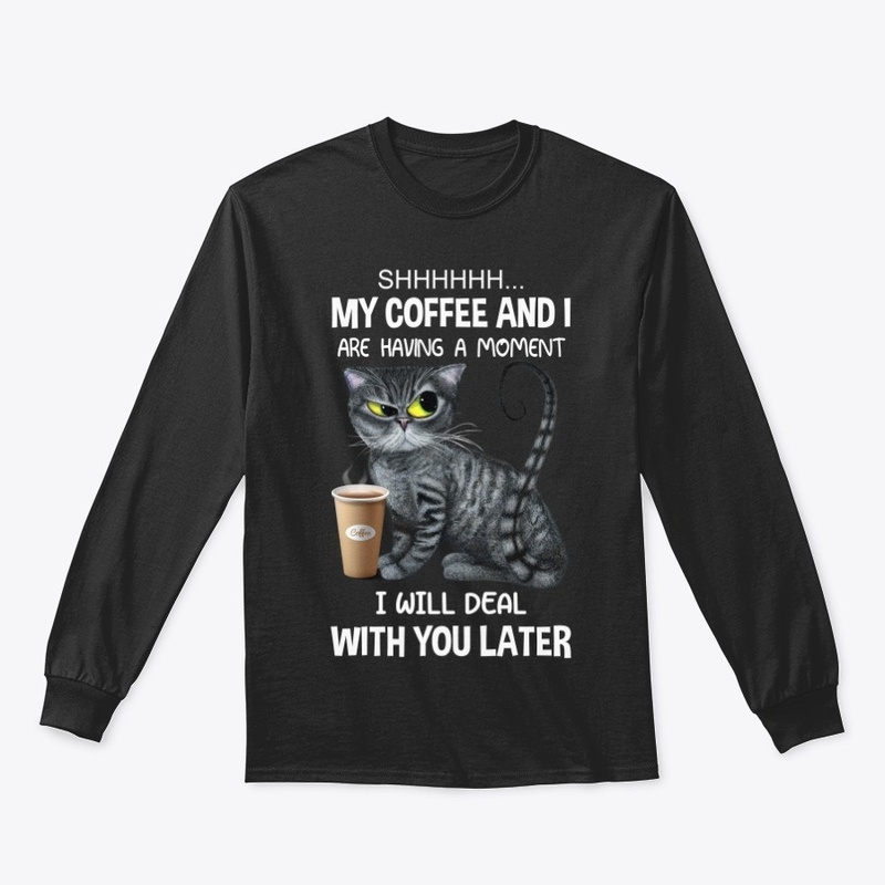 My Coffee & I having a moment Black Cat