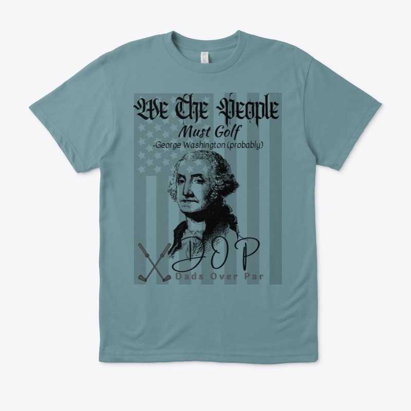 WE THE PEOPLE...SHALL GOLF!!!