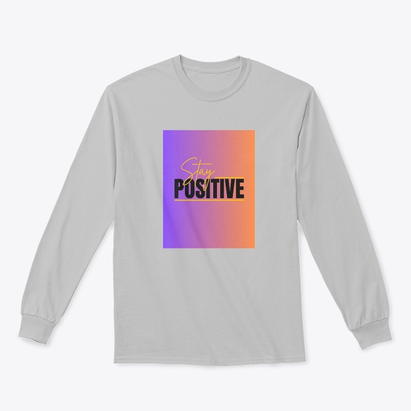 Stay positive