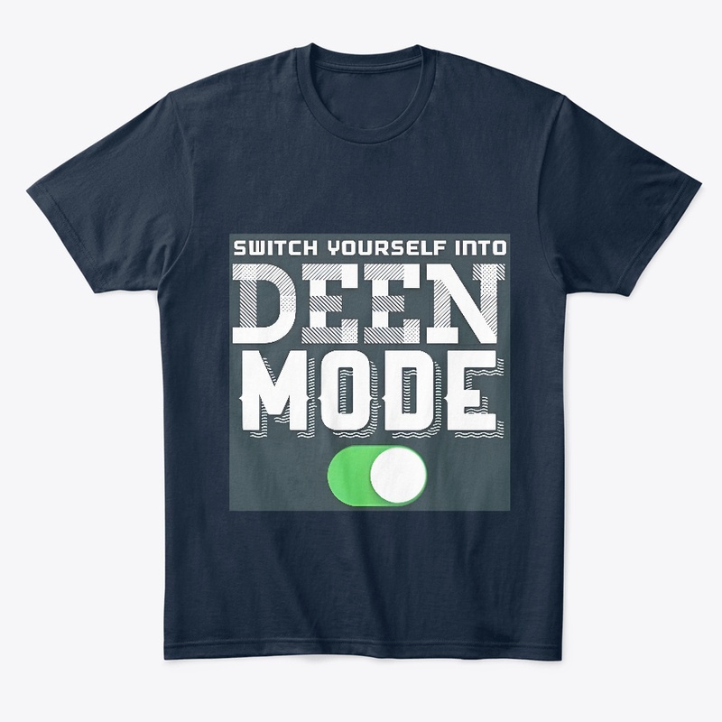 Switch Yourself Into Deen Mode