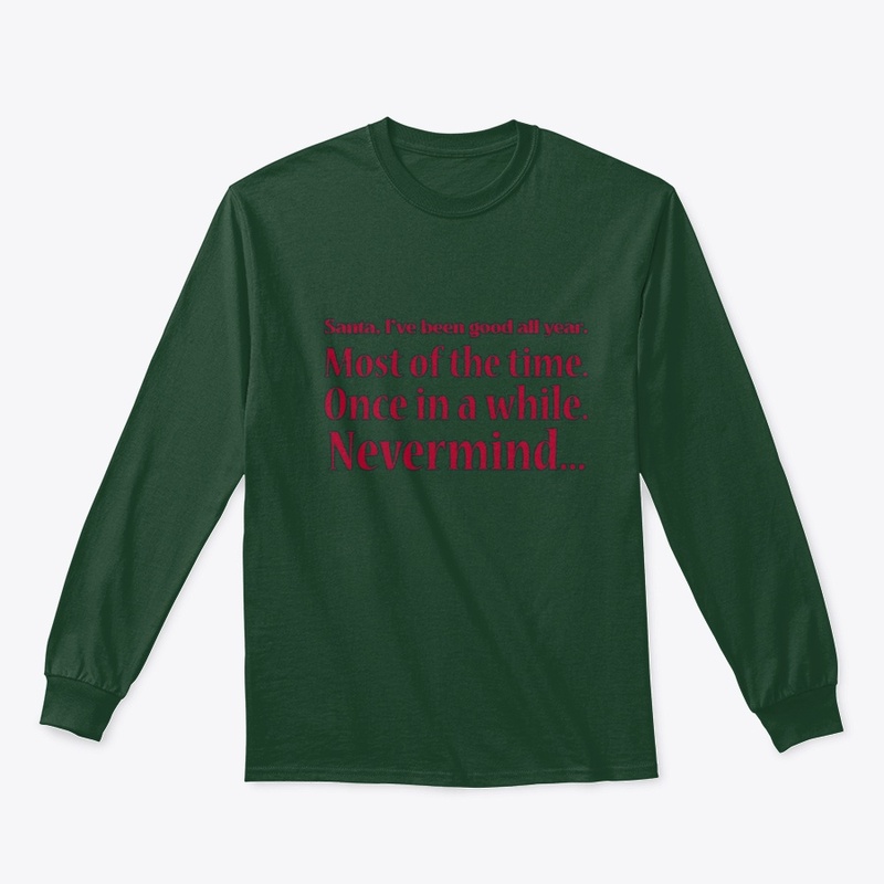 Santa, I've been good all year