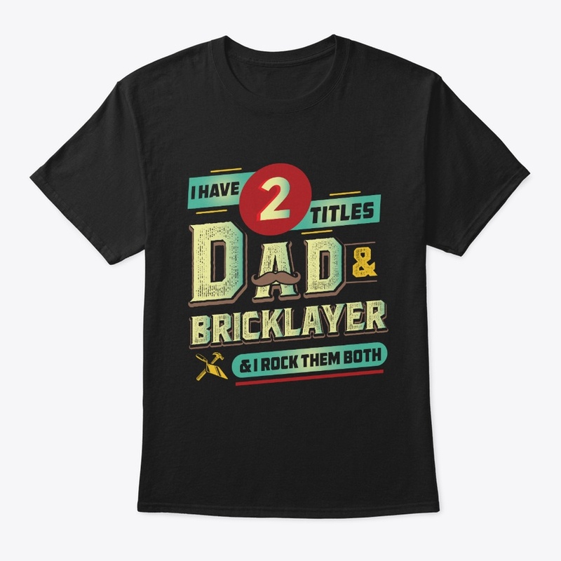Proud Bricklayer Shirt