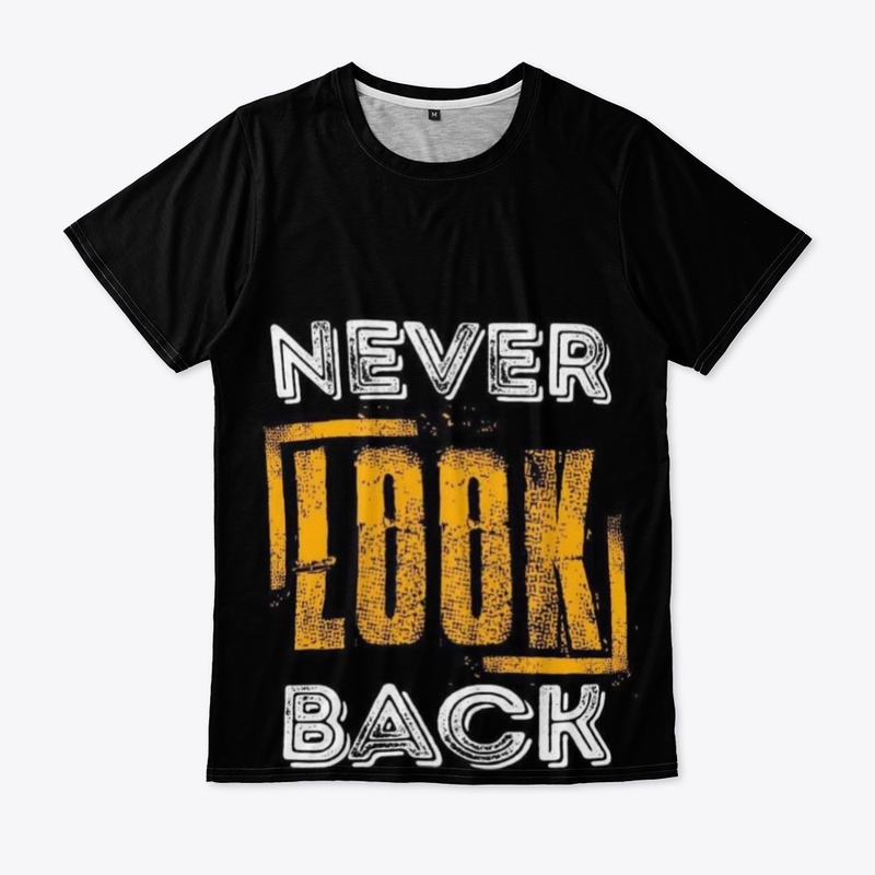 never look back