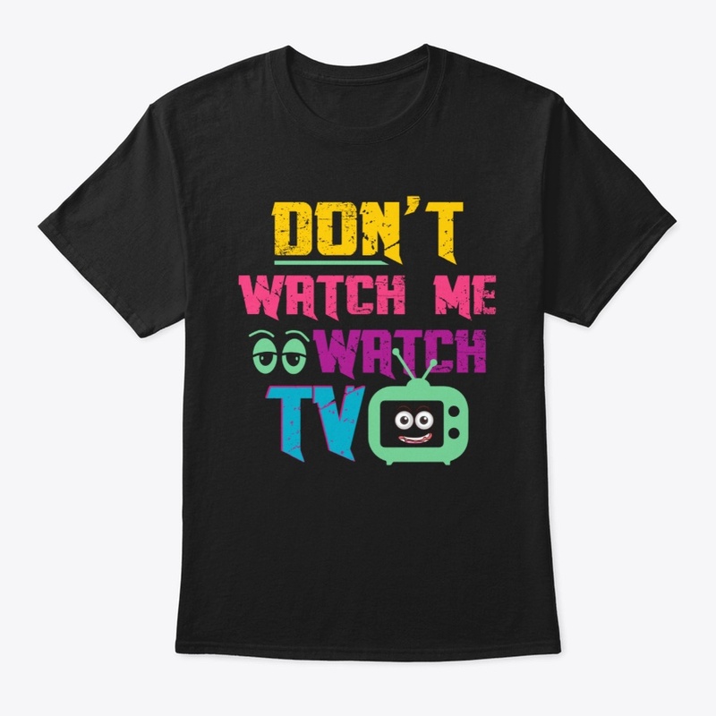 dont watch me 