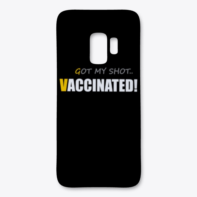 got my shot vaccinated