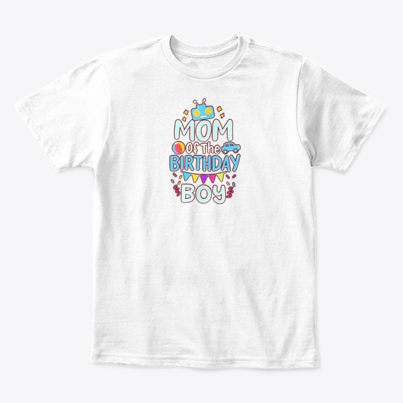 Mom of the Birthday tshirt graphic
