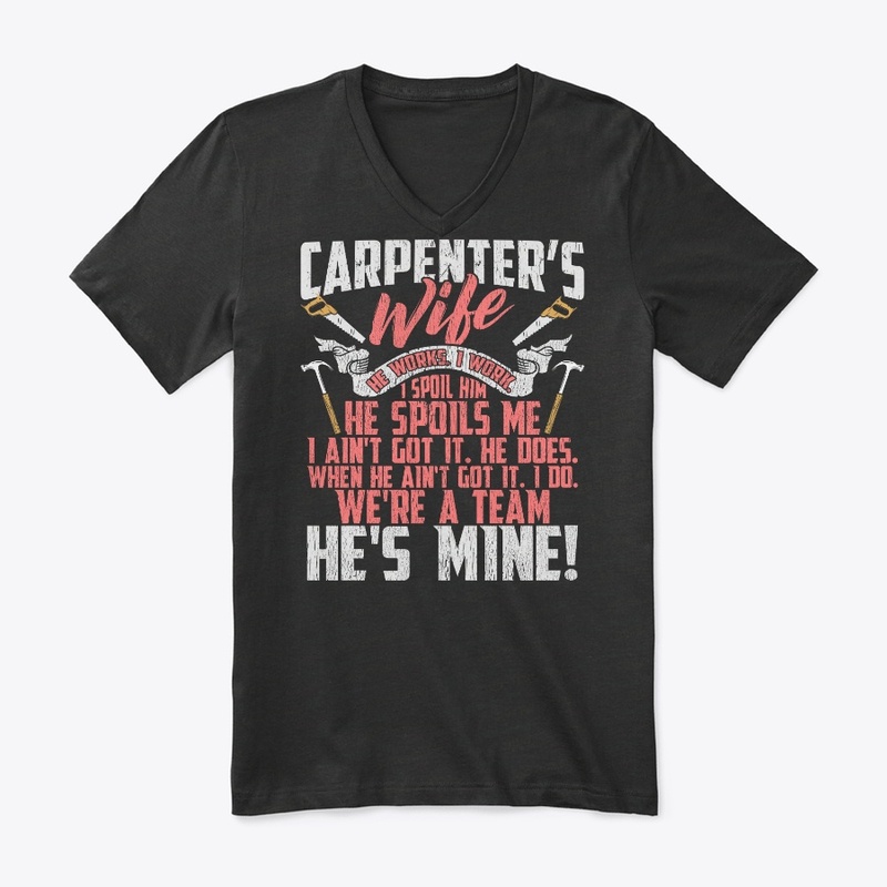 Lovely Carpenter's Wife We're A Team