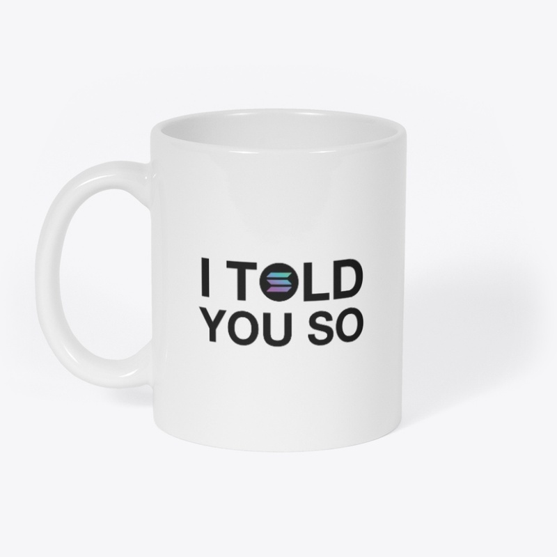 I Told You So
