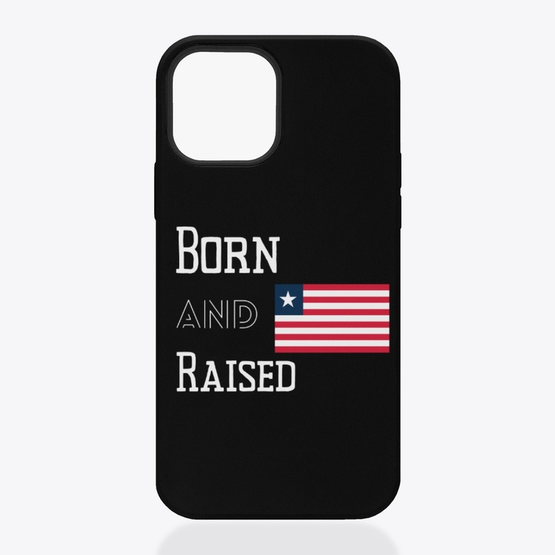 Born and raised - Liberia