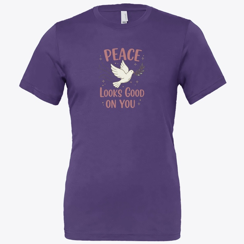 Peace Looks Good On You - Mindfulness